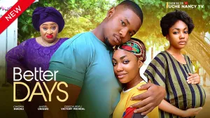 BETTER DAYS