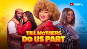 TILL MOTHERS DO US PART