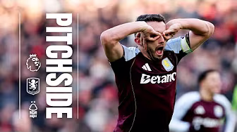 McGinn MASTERCLASS against Forest 🌳 | PITCHSIDE | Aston Villa v Nottingham Forest