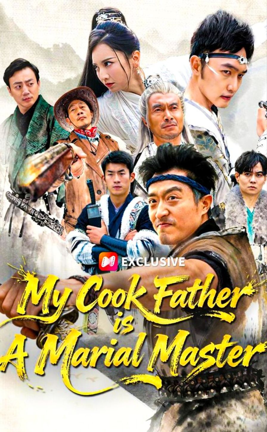 My Cook Father is a Martial Master [English] poster