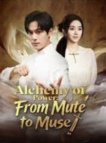 Alchemy of Power From Mute to Muse [English] poster