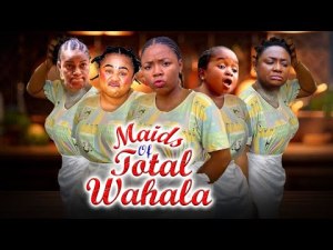Maids Of Total Wahala