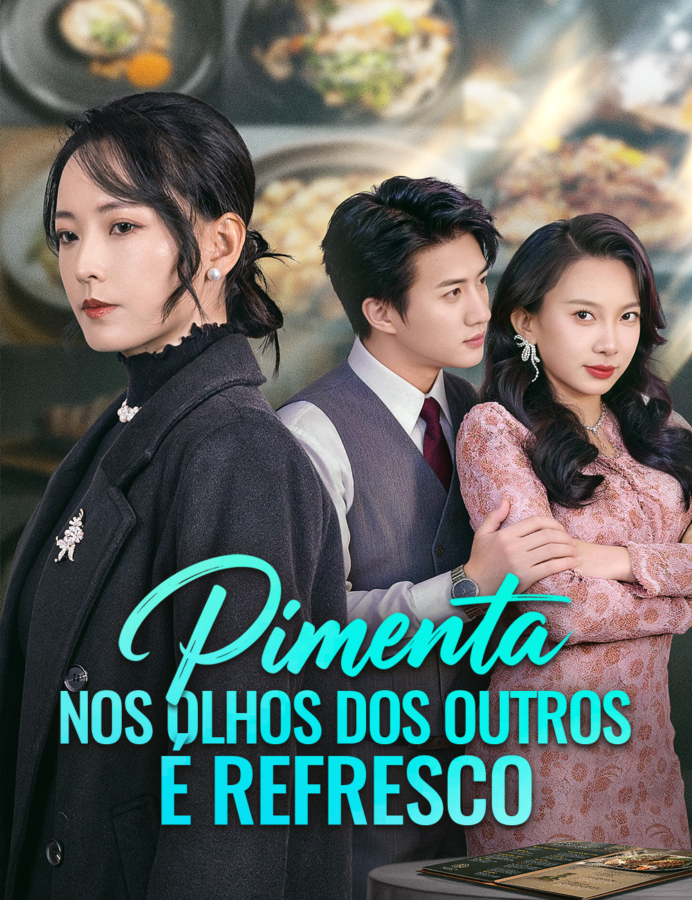 Pimenta nos Olhos dos Outros é Refresco poster