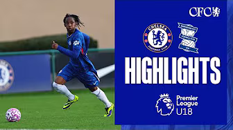 Chelsea U18 3-1 Birmingham City U18 | HIGHLIGHTS | U18 2025/26