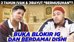 IVAN MINTA MAAF KE JIRAYUT , ADA APA?! - BUTIK HAJI IGUN