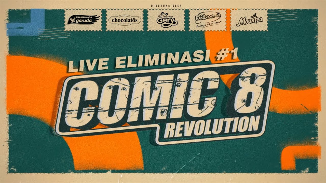 Live Eliminasi #1 | Comic 8 Revolution poster - similar to Day 60 | Aji Betawi Banjir Air Mata