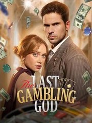 The Last Gambling God [English]