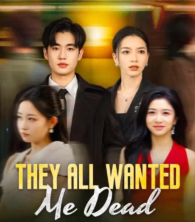 They All Wanted Me Dead [English] poster
