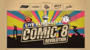 LIVE ELIMINASI COMIC 8 REVOLUTION
