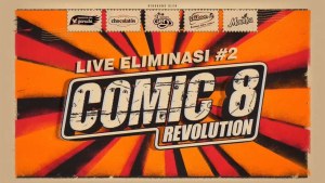 Live Eliminasi #2 | Comic 8 Revolution
