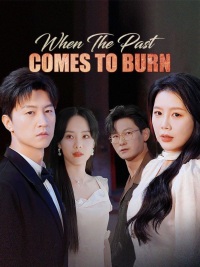 When the Past Comes to Burn [English]
