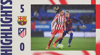 FC Barcelona 5-0 Atlético de Madrid Femenino | HIGHLIGHTS - Liga F, MD17