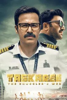 Taskaree: The Smuggler's Web [Hindi] - 123Movies
