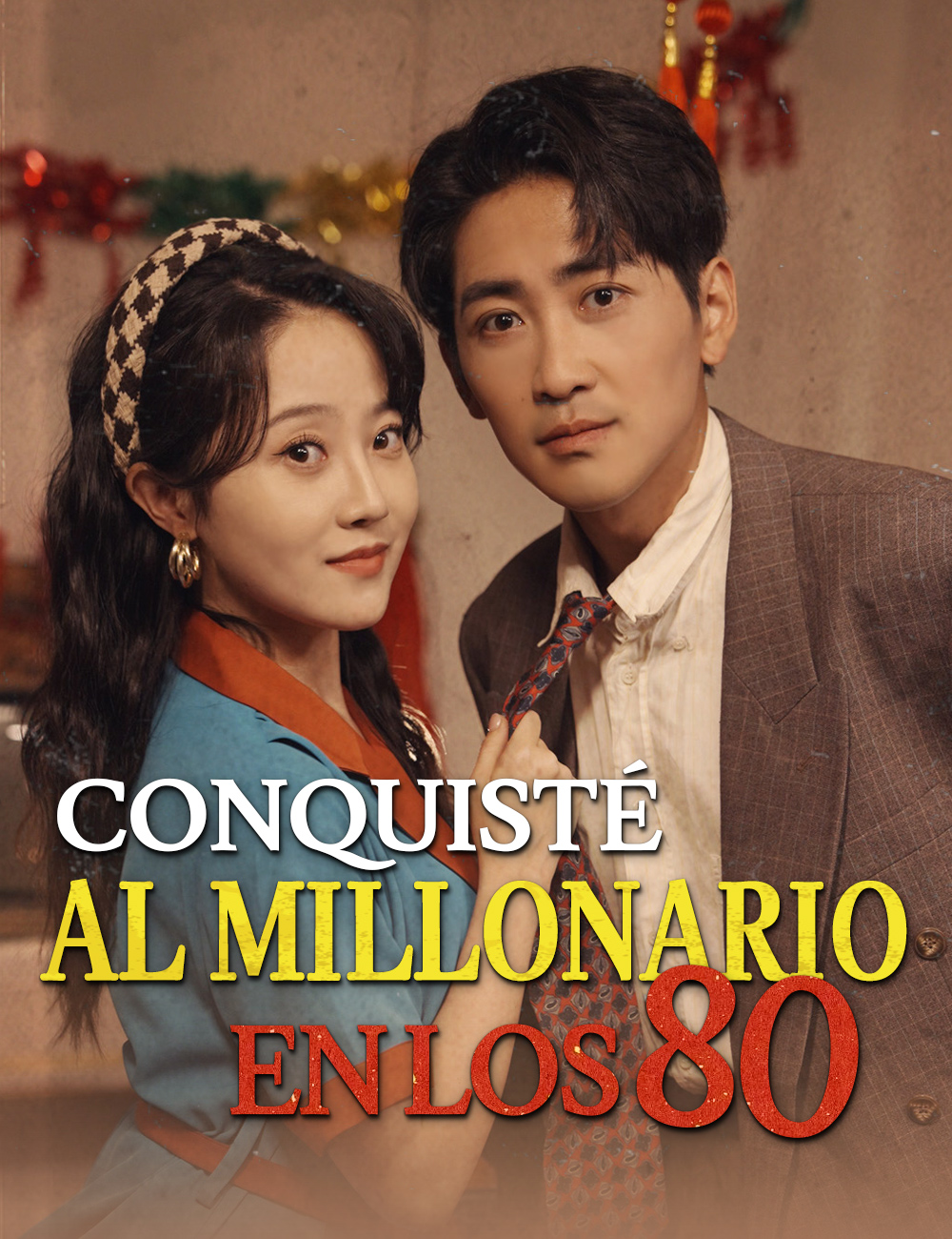 Conquisté al millonario en los 80 poster