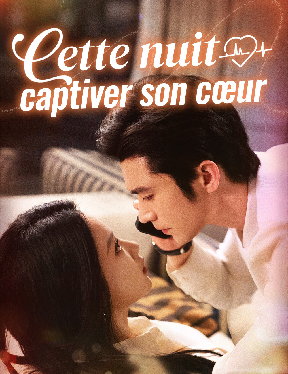 Cette nuit, captiver son cœur poster