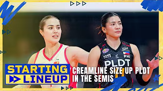 Creamline size up PLDT in the semis | STARTING LINEUP | HIGHLIGHTS