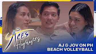 AJ Pareja and Jovelyn Gonzaga on PH beach volleyball 🏐 | ACES EPISODE 5 | HIGHLIGHTS