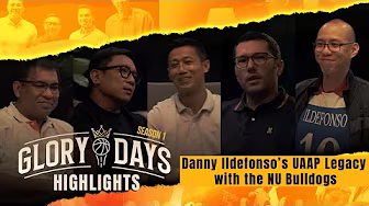 Danny Ildefonso’s influence on NU Basketball and the UAAP | GLORY DAYS EP 4 | HIGHLIGHTS