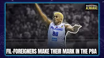 Fil-Foreigners find stride in the PBA | BASKETBALL ALMANAC EP 7 | HIGHLIGHTS background