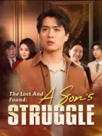 The Lost and Found: A Son's Struggle [English] poster