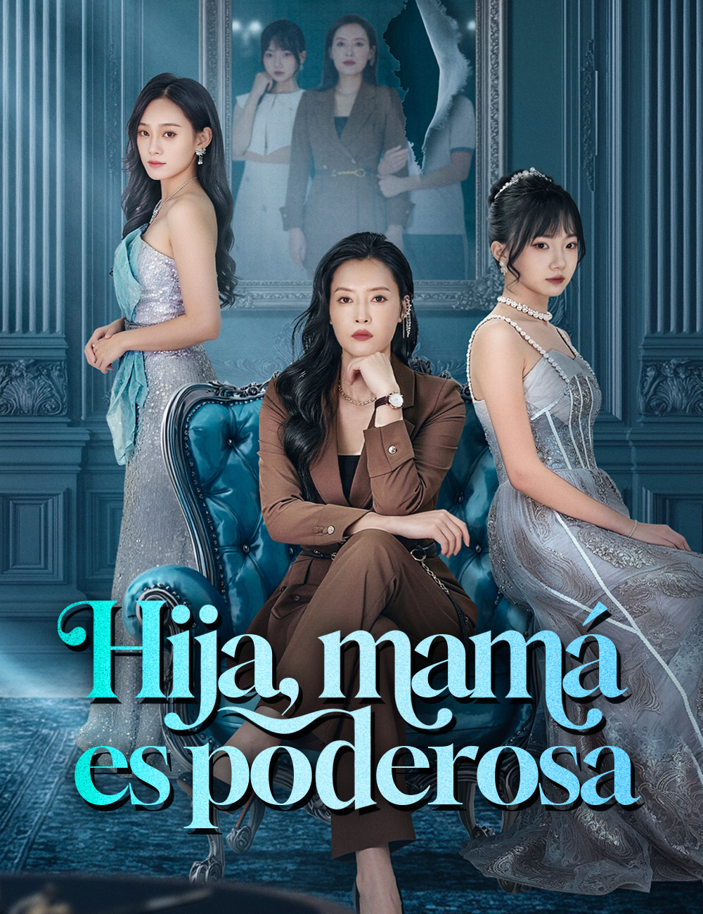 Hija, mamá es poderosa poster