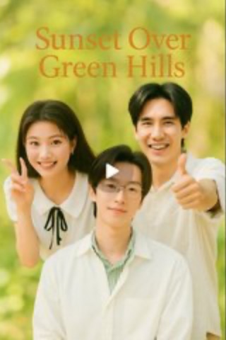 Sunset Over Green Hills [English] poster