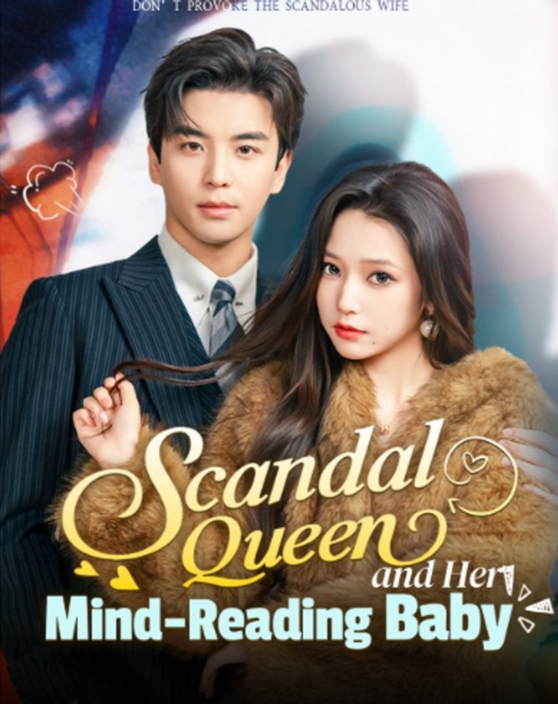 Scandal Queen and Her Mind-Reading Baby [English] poster