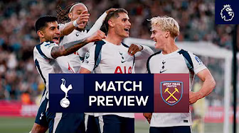 Spurs v West Ham | Premier League Match Preview