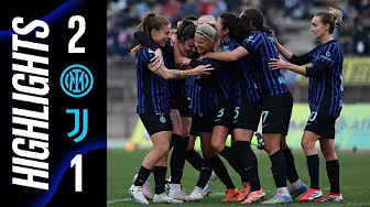 RIMONTA ALL'ARENA, IL DERBY D'ITALIA È NERAZZURRO | INTER 2-1 JUVENTUS | SERIE A WOMEN | HIGHLIGHTS