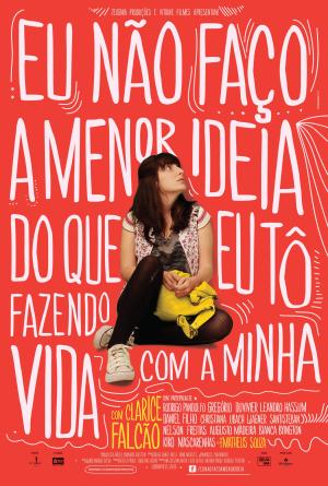 Eu Não Faço a Menor Ideia do Que Eu Tô Fazendo Com a Minha Vida [Portuguese]