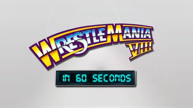WrestleMania in 60 Seconds: WrestleMania VIII background