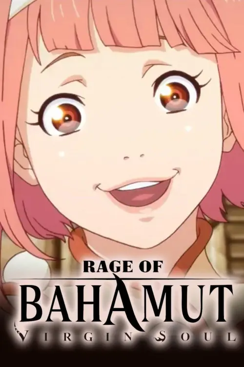 Rage of Bahamut: Virgin Soul S1-S3