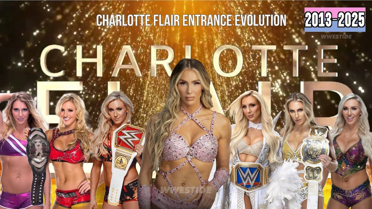Charlotte Flair Entrance Evolution (2013-2025)