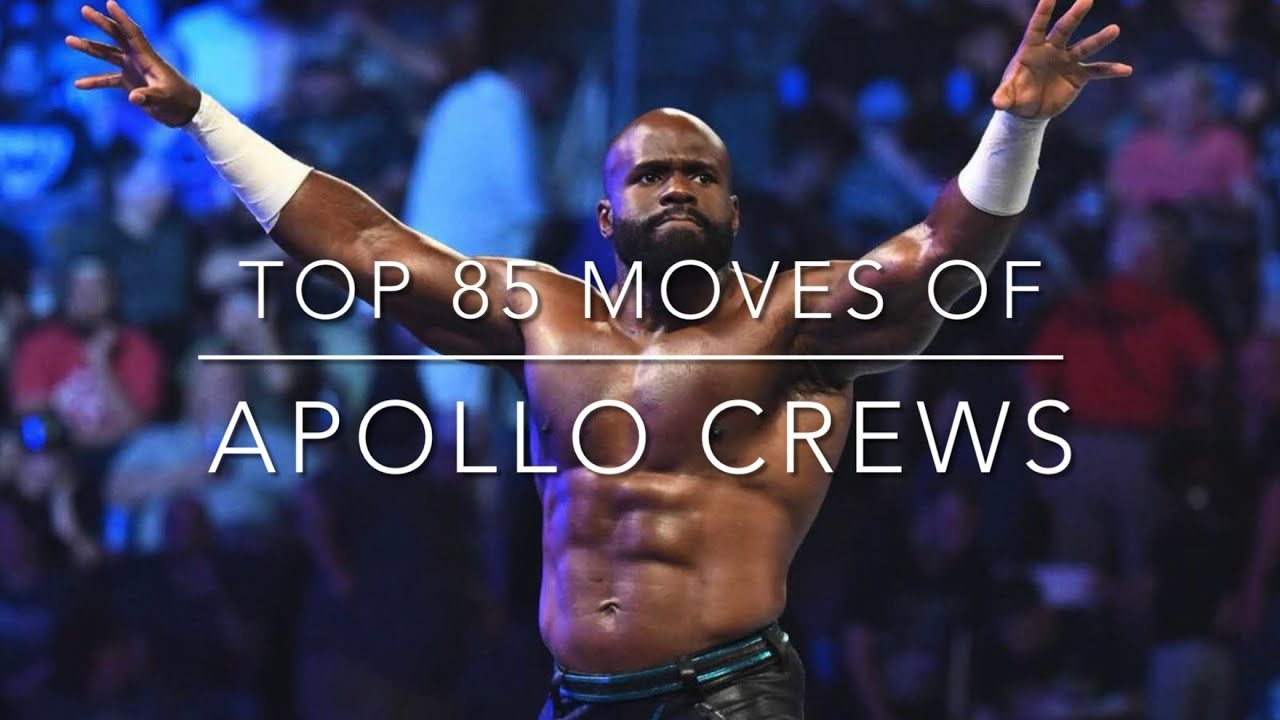 Top 85 Moves of Apollo Crews