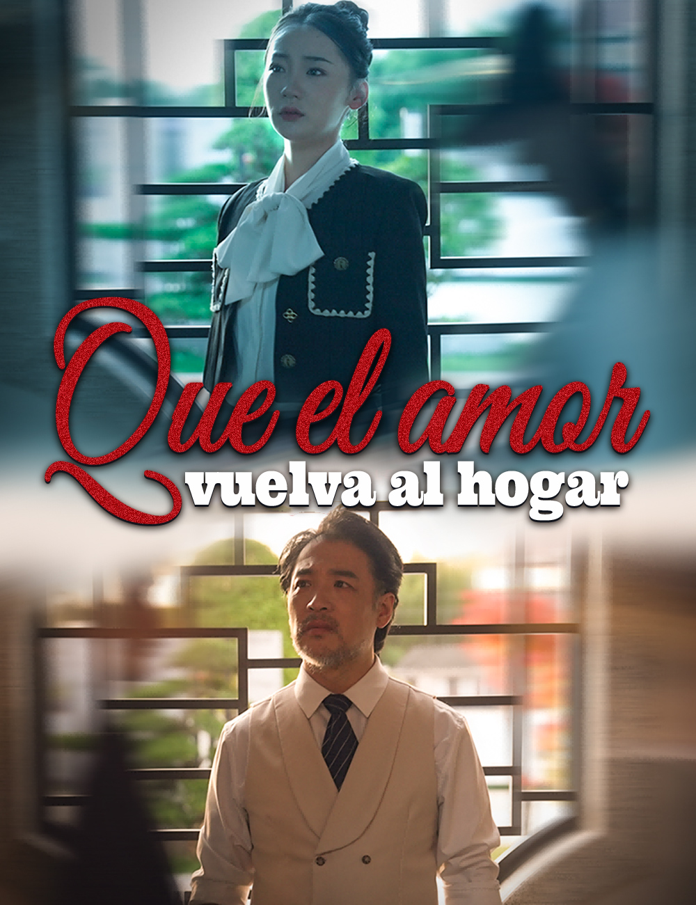 Que el amor vuelva al hogar poster
