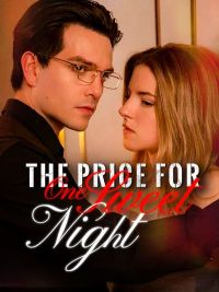 The Price for One Sweet Night [English]