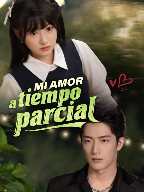 Mi amor a tiempo parcial poster