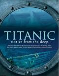 Titanic: Stories from the Deep
