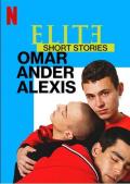 Elite Short Stories: Omar Ander Alexis S1-S3