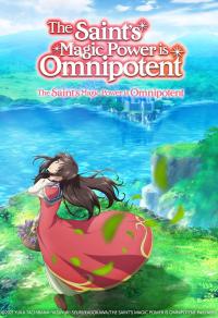 The Saint's Magic Power Is Omnipotent