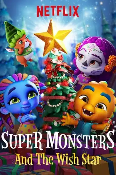 Super Monsters and the Wish Star poster
