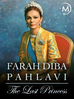 Farah Diba Pahlavi: Die letzte Kaiserin