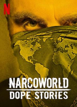 Narcoworld: Dope Stories [Portuguese]