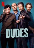 Dudes
