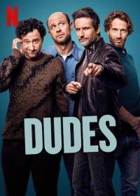 Dudes