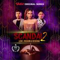 Scandal: Love, Passion and Revenge