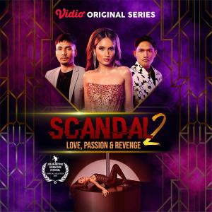 Scandal: Love, Passion and Revenge