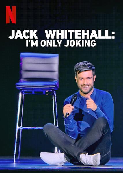 Jack Whitehall: I'm Only Joking background