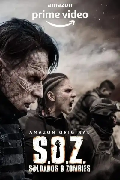 S.O.Z.: Soldiers or Zombies poster