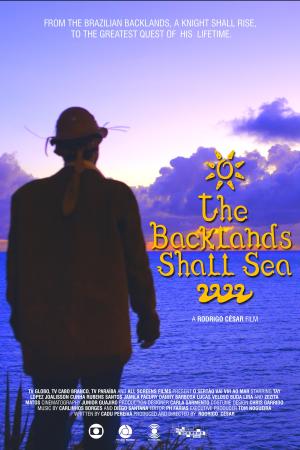 The Backlands Shall Sea [Portuguese]